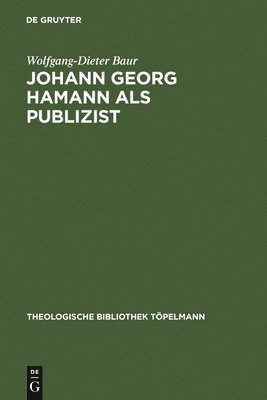 bokomslag Johann Georg Hamann als Publizist