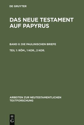 Klaus Junack, Eberhard Güting, Barbara Aland, Eberhard Güting, U Nimtz, Klaus Witte, Klaus Junack - Röm., 1 Kor., 2 Kor., Inbunden