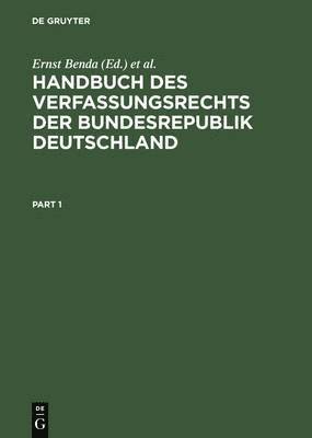 Ernst Benda, Werner Maihofer, Hans-Jochen Vogel - Handbuch des Verfassungsrechts der Bundesrepublik Deutschland, Inbunden