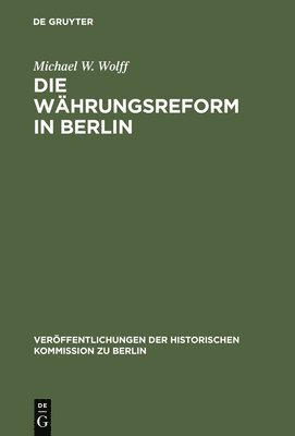 bokomslag Die Währungsreform in Berlin