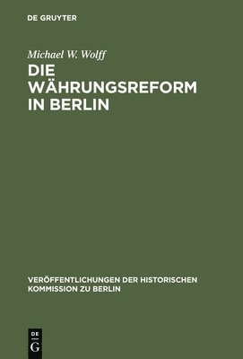 Die Whrungsreform in Berlin 1