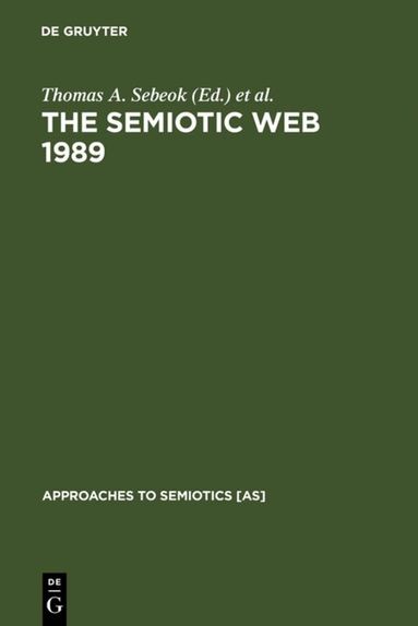 Thomas A. Sebeok, Jean Umiker-Sebeok - Semiotic Web 1989, Inbunden