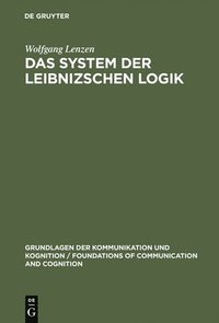 bokomslag Das System Der Leibnizschen Logik