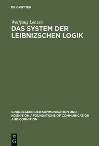 bokomslag Das System Der Leibnizschen Logik