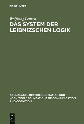 Das System Der Leibnizschen Logik 1