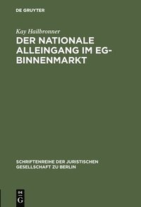 bokomslag Der nationale Alleingang im EG-Binnenmarkt
