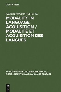 bokomslag Modality in Language Acquisition / Modalit et acquisition des langues