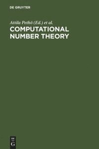Attila Pethoe, Michael Pohst, Hugh C. Williams, Horst G. Zimmer - Computational Number Theory, Inbunden