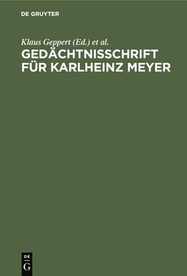 Klaus Geppert, Diether Dehnicke - Gedächtnisschrift für Karlheinz Meyer, Inbunden