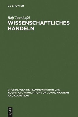 Ralf Twenhöfel - Wissenschaftliches Handeln, Inbunden