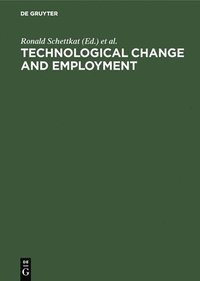 bokomslag Technological Change and Employment