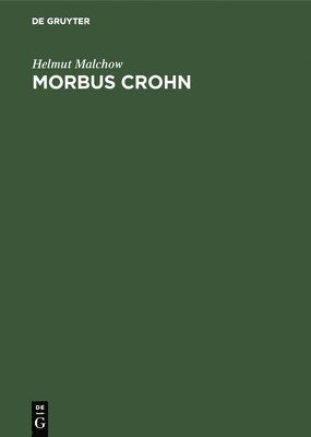 Helmut Malchow, H. Malchow - Morbus Crohn, Inbunden