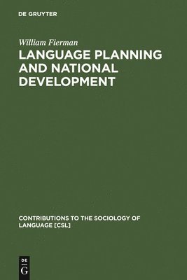 William Fierman - Language Planning and National Development, Inbunden