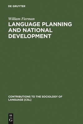 Language Planning and National Development 1