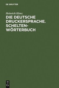 bokomslag deutsche Druckersprache. Scheltenwörterbuch