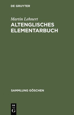 Martin Lehnert - Altenglisches Elementarbuch, Inbunden