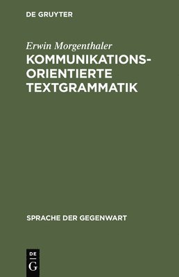 bokomslag Kommunikationsorientierte Textgrammatik
