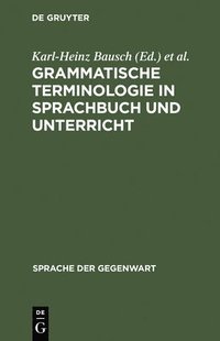 bokomslag Grammatische Terminologie in Sprachbuch und Unterricht