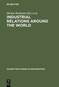 bokomslag Industrial Relations Around the World