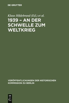 1939 - An Der Schwelle Zum Weltkrieg 1