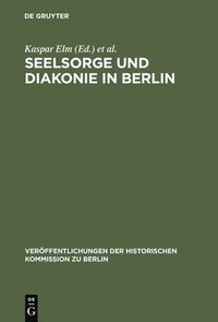 bokomslag Seelsorge und Diakonie in Berlin