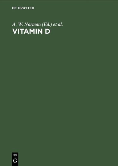 A. W. Norman, R. Bouillon, M. Thomasset - Vitamin D, Inbunden