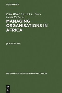 bokomslag Managing Organisations in Africa