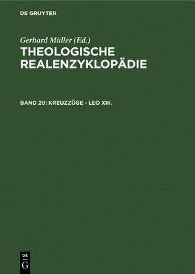 Gerhard Müller - Kreuzzüge - Leo XIII., Inbunden