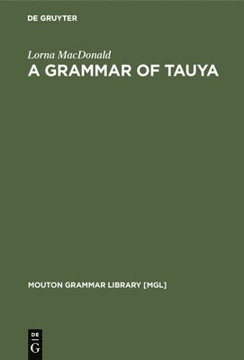 A Grammar of Tauya 1