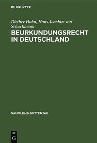 bokomslag Beurkundungsrecht in Deutschland