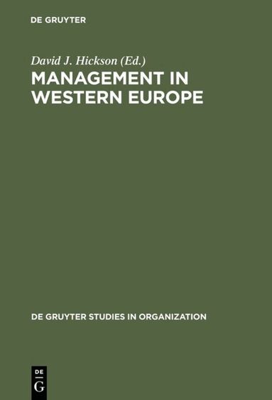 David J. Hickson - Management in Western Europe, Inbunden