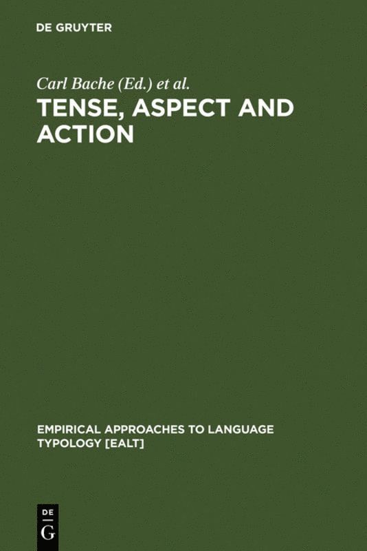 Carl Bache, Hans Basbøll, Carl-Erik Lindberg - Tense, Aspect and Action, Inbunden