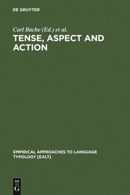 Tense, Aspect and Action 1