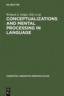 Conceptualizations and Mental Processing in Language 1