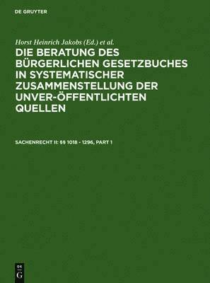 Horst Heinrich Jakobs, Werner Schubert - Sachenrecht II: §§ 1018 - 1296, Inbunden