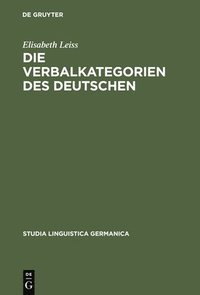 bokomslag Die Verbalkategorien Des Deutschen