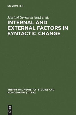 Internal and External Factors in Syntactic Change 1