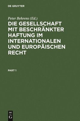 Die Gesellschaft Mit Beschränkter Haftung Im Internationalen Und Europäischen Recht