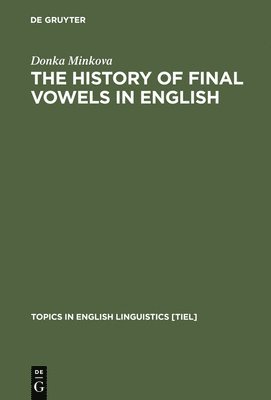 The History of Final Vowels in English 1