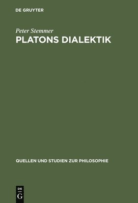 Peter Stemmer - Platons Dialektik, Inbunden