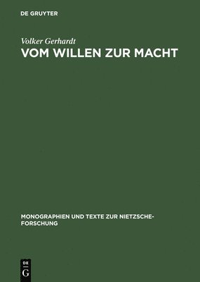 Volker Gerhardt - Vom Willen Zur Macht, Inbunden