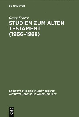 Georg Fohrer - Studien zum Alten Testament (1966-1988), Inbunden