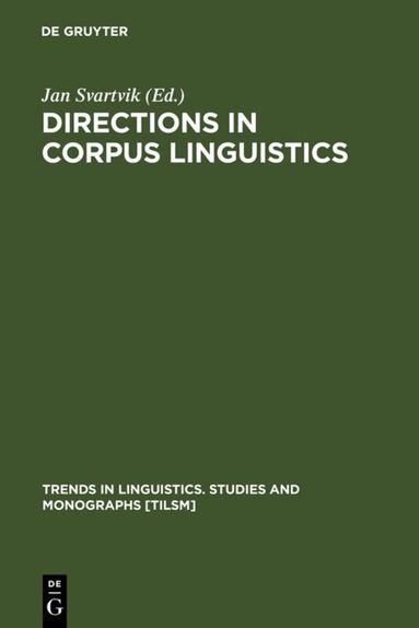 Jan Svartvik - Directions in Corpus Linguistics, Inbunden