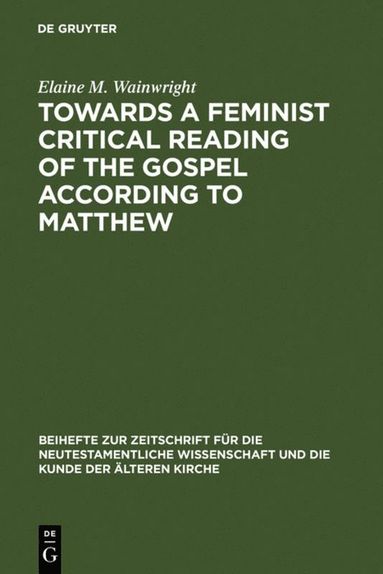 bokomslag Towards a Feminist Critical Reading of the Gospel according to Matthew