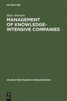 bokomslag Management of Knowledge-Intensive Companies