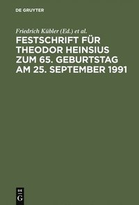 bokomslag Festschrift Für Theodor Heinsius Zum 65. Geburtstag Am 25. September 1991
