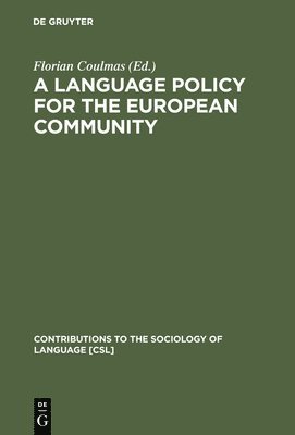 A Language Policy for the European Community 1