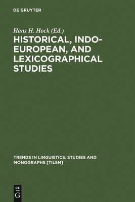 Historical, Indo-European, and Lexicographical Studies 1