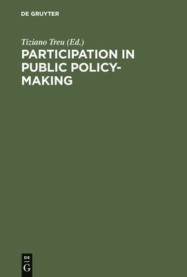 Participation in Public Policy-Making 1