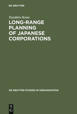 Long-Range Planning of Japanese Corporations 1